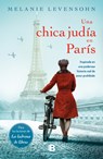 Una Chica Judía En París / A Jewish Girl in Paris - Melanie Levensohn - 9786073827362