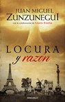 Locura Y Razón / Madness and Reason - Juan Miguel Zunzunegui - 9786073845328