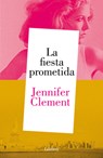 La Fiesta Prometida / The Promised Party: Kahlo, Basquiat and Me - Jennifer Clement - 9786073847131