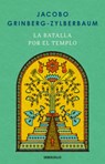 La Batalla Por El Templo / The Battle for the Temple - Jacobo Grinberg-Zylberbaum - 9786073848336