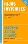Hijos Invisibles / Invisible Children - Martha Alicia Chávez - 9786073850117