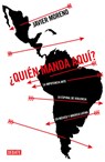 ¿Quién Manda Aquí? / Who's the Boss Here? - Javier Moreno - 9786073854610