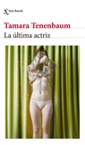 La Última Actriz (Novela) / The Last Actress (a Novel) - Tamara Tenenbaum - 9786073918398