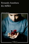 El Niño (Novela) / The Child (a Novel) - Fernando Aramburu - 9786073918459