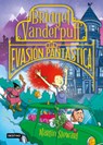 Bridget Vanderpuff 1. Bridget Vanderpuff Y La Evasión Pantástica / Bridget Vanderpuff and the Baked Escape #1 - Martin Stewart - 9786073918558