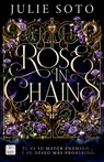 Rose in Chains (the Evermore Trilogy 1) - Julie Soto - 9786073933117