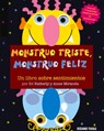 Monstruo Triste, Monstruo Feliz - Anne Miranda - 9786074001556