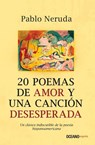 Neruda, P: 20 Poemas de Amor Y Una Canción Desesperada - Pablo Neruda - 9786074003697