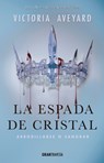 La Espada de Cristal - Victoria Aveyard - 9786075270180