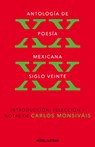 Antología de Poesía Mexicana.: Siglo XX - Carlos Monsiváis - 9786075275833
