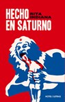Hecho En Saturno - Rita Indiana - 9786075278766