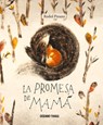 La Promesa de Mamá - Rodol Pizano Monroy - 9786075573199