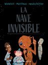 La Nave Invisible / The Invisible Spaceship - Patrick Wirbeleit - 9786075575704