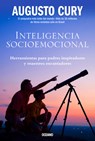 Inteligencia Socioemocional: Herramientas Para Padres Inspiradores Y Maestros Encantadores - CURY,  Augusto - 9786075577791