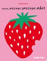 Pocas, Muchas ¡Muchas Más! / Few, Many, Many More! - Jeanne Boyer - 9786075577852