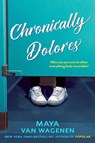 Dolores de Amor Crónicos / Chronic Love Pains - Maya Van Wagenen - 9786075579467
