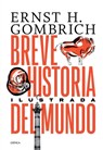 SPA-BREVE HISTORIA DEL MUNDO E - Ernst H. Gombrich - 9786075692289
