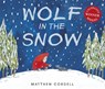 Lobo En La Nieve / Wolf in the Snow - Matthew Cordell - 9786075840093
