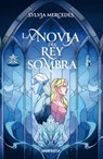 La Novia del Rey Sombra / Vow of the Shadow King - Sylvia Mercedes - 9786075840437
