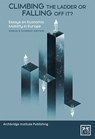 Climbing the ladder or falling off it - Gonzalo Schwarz ; Caspian Rehbinder ; Liss Erik ; Martin Agerup ; Radovan Ďurana ; Syed Kamall - 9786078704484