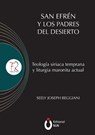 San Efren y los padres del desierto - Joseph Beggiani Chorbishop Seely - 9786079893576