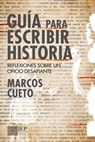 Guía para escribir historia - Marcos Cueto - 9786123262174
