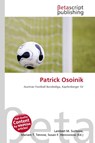 Patrick Osoinik - Lambert M. Surhone ; Mariam T. Tennoe ; Susan F. Henssonow - 9786134565530