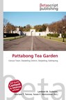 Pattabong Tea Garden - Lambert M. Surhone ; Mariam T. Tennoe ; Susan F. Henssonow - 9786134579025