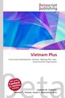 Vietnam Plus - Lambert M. Surhone ; Mariam T. Tennoe ; Susan F. Henssonow - 9786134608855