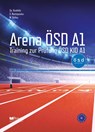 Arena ÖSD A1 - Melina Bellou ; Spiros Koukidis ; Sofia Nastopoulou - 9786185612283