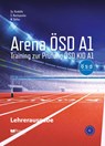 Arena ÖSD A1: Lehrerausgabe - Melina Bellou ; Spiros Koukidis ; Sofia Nastopoulou - 9786185612290