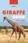 The Ultimate Giraffe Book for Kids - Jenny Kellett - 9786192640699