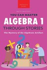 Algebra 1 Through Stories - Jenny Kellett - 9786192641757