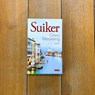 Gesigneerd: Onno Wesseling - Suiker - Onno Wesseling - 9786200017222