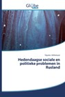 Hedendaagse sociale en politieke problemen in Rusland - Oganes Adibekyan - 9786200509581