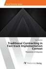 Traditional Contracting in Fast-track Implementation Context - Ivan Vuckovic - 9786202223416