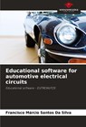 Educational software for automotive electrical circuits - Francisco Márcio Santos Da Silva - 9786208540487