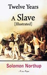Twelve Years a Slave - Solomon Northup - 9786253870324