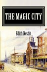 The Magic City - Edith Nesbit - 9786256308169