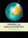 Spherical Trigonometry - I. Todhunter - 9786256310025