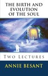 The Birth and Evolution of the Soul - Annie Besant - 9786256310360