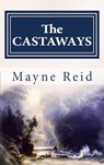 The Castaways - Mayne Reid - 9786256310483
