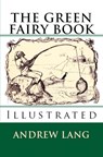 The Green Fairy Book - Andrew Lang - 9786256310902