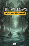 The Willows - Algernon Blackwood - 9786258829624