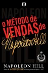 O Metodo de Vendas de Napoleon Hill - Napoleon Hill - 9786550471101