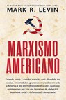 Marxismo Americano - Mark R Levin - 9786550471132