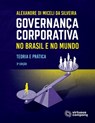 Governança Corporativa no Brasil e no Mundo: Teoria e Prática - Angela Rita Franco Donaggio - 9786588616048