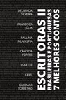 7 melhores contos - Escritoras Brasileiras e Portuguesas. - Varios - 9786589575238