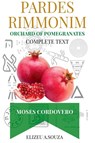 Pardes Rimonim - Pomegranate Orchard (moshe Cordovero) - Elizeu Antonio de Souza - 9786598150679