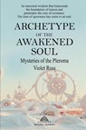 Archetype of the Awakened Soul - Violet Ross - 9786599810855